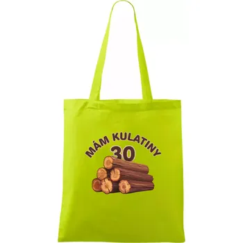 Mám kulatiny 30 - Taška bavlněná - 42 x 38 cm ( Limetková )