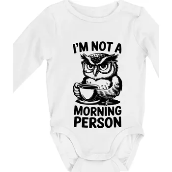 Kojenecký body I'm not a morning person sova - Body kojenecké s dlouhým rukávem - Dlouhý r. do 3 měs ( Bílá )