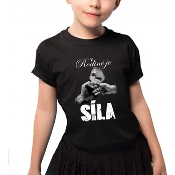 Žertovný předmět V rodině je síla - dětské tričko s potiskem- Tričkový.cz