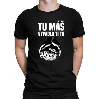 Žertovný předmět Tu máš - vypadlo ti to - pánské tričko s potiskem- Tričkový.cz