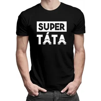 Žertovný předmět Super táta (verze 2) - pánské tričko s potiskem- Tričkový.cz