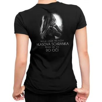 Žertovný předmět Moje záda nejsou hlasová schránka - řekni mi to do oč - dámské tričko s potiskem- Tričkový.cz