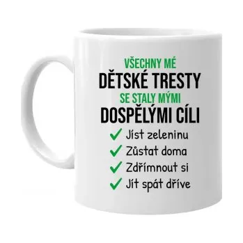 Žertovný předmět Všechny mé dětské tresty - hrnek s potiskem- Tričkový.cz