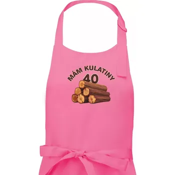 Kuchyňská zástěra Mám kulatiny 40 - Pánská zástěra na vaření - Univerzální velikost ( Růžová )