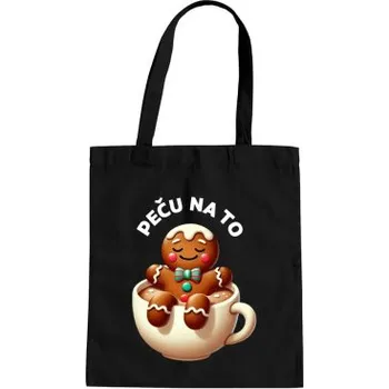Žertovný předmět Peču na to - taška s potiskem- Tričkový.cz