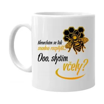 Žertovný předmět Nenechám se tak snadno rozptýlit... Ooo, slyším včely? - hrnek s potiskem- Tričkový.cz