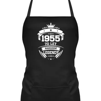Žertovný předmět 1955 Narození legendy 70 let - zástěra s potiskem- Tričkový.cz