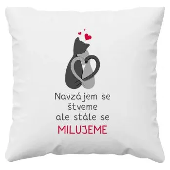 Žertovný předmět Navzájem se štveme, ale stále se milujeme - polštář s potiskem- Tričkový.cz