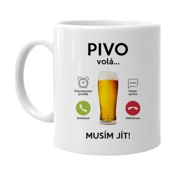 Žertovný předmět Pivo volá, musím jít - hrnek s potiskem- Tričkový.cz