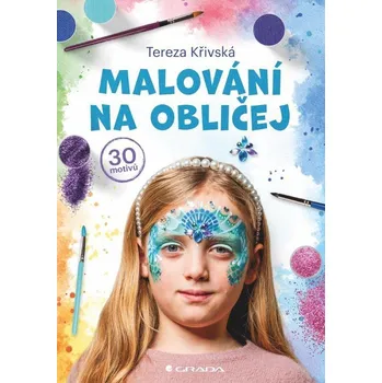Malování na obličej - Tereza Křivská…