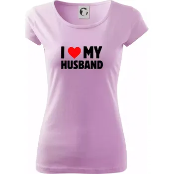 Dámské tričko I love my husband - Dámské triko Pure - S ( Orchid )