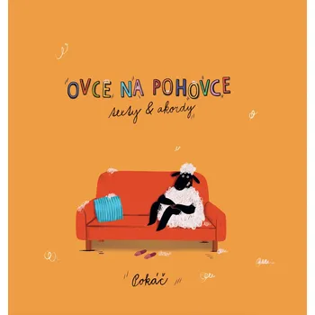 Ovce na pohovce: Texty a akordy - Pokáč…