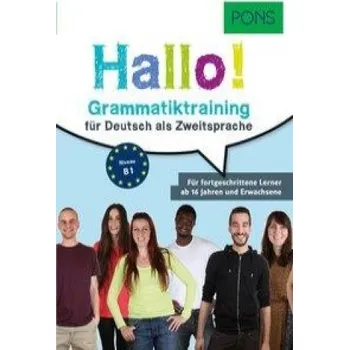 Německý jazyk PONS Hallo! Grammatiktraining für Deutsch als Zweitsprache – (DE)
