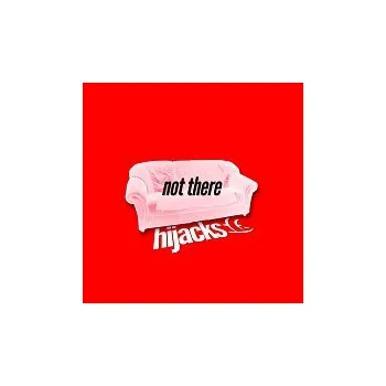 Česká hudba HiJacks – Not There