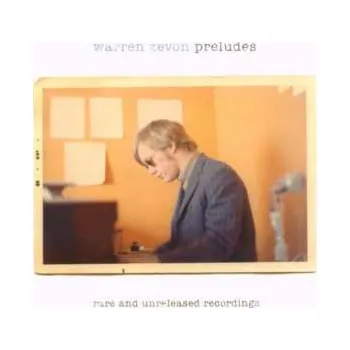 Zahraniční hudba 2CD Warren Zevon: Preludes: Rare And Unreleased Recordings 2015