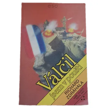 Válčil jsem v poušti - ANTIKVARIÁT (Richard Zdráhala)