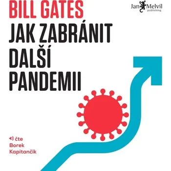 Jak zabránit další pandemii