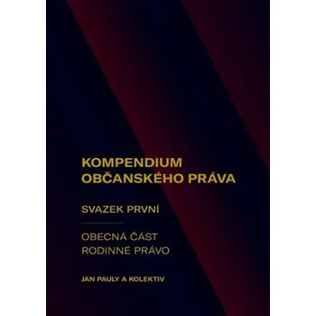 Kompendium občanského práva 1 - Jan Pauly