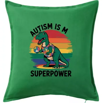Polštář Dinousarus a puzzle Autism is my superpower - Polštář 50x50 - 50x50 - Pouze potah ( Středně zelená )