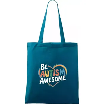 Nákupní taška Be autism awesome srdce - Taška bavlněná - 42 x 38 cm ( Petrolejová )