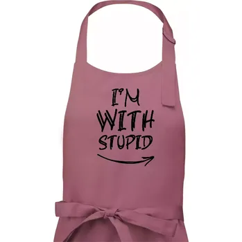 Kuchyňská zástěra Iam with stupid - Dámská zástěra na vaření - Univerzální velikost ( Starorůžová )