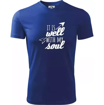 Pánské tričko It is well with my soul - Pánské triko Fantasy sportovní (dresovina) - 3XL ( Královská modrá )