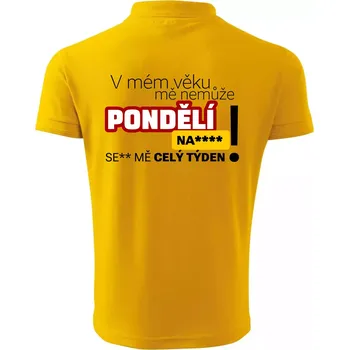 Pánská košile V mém věku mě nemůže pondělí nas**** - Polokošile pánská Pique Polo 203 - 3XL ( Žlutá )