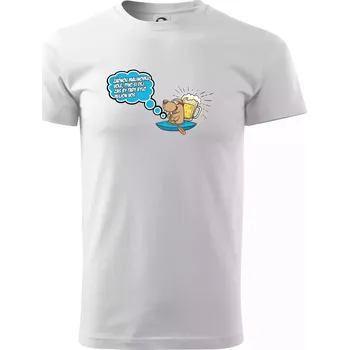 Pánské tričko Žádnou malinovku, ale pivo - Triko extra velké (5-8XL) - 6XL ( Bílá )