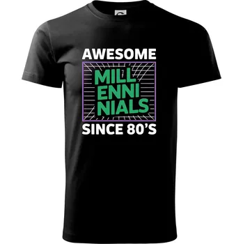 Generace Y - Zelený Awesome Millennials Since 80's - Triko extra velké (5-8XL) - 7XL ( Černá )