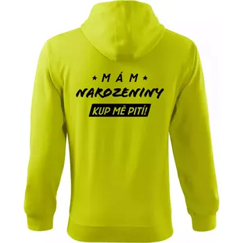 Pánská mikina Mám narozeniny kup mě pití - Mikina s kapucí na zip trendy zipper - M ( Limetková )