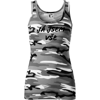 Dámské tričko Nápis Já jsem vše! - Dámské Maskáčové tílko - XS ( Šedý maskáč )