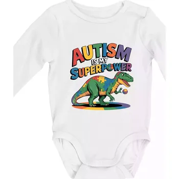 Stojící Rex Autism is my superpower - Body kojenecké s dlouhým rukávem - Dlouhý r. 3-6 měs ( Bílá )