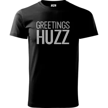 Pánské tričko Greetings HUZZ - Triko extra velké (5-8XL) - 7XL ( Černá )