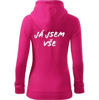 Dámská mikina Nápis Já jsem vše! - Dámská mikina trendy zipper s kapucí - XL ( Purpurová )