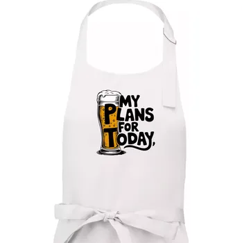 Kuchyňská zástěra Pivo - my plans for today - Dámská zástěra na vaření - Univerzální velikost ( Bílá )