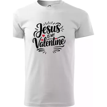 Pánské tričko Jesus is my valentine - Triko extra velké (5-8XL) - 8XL ( Bílá )