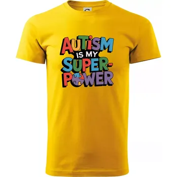 Autism is my superpower barevný - Triko extra velké (5-8XL) - 6XL ( Žlutá )