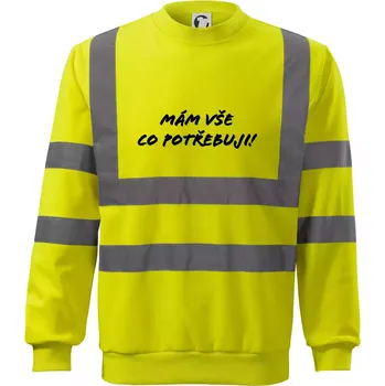 Pánská mikina Nápis mám vše co potřebuji - Reflexní mikina - 2XL ( Neonově žlutá )