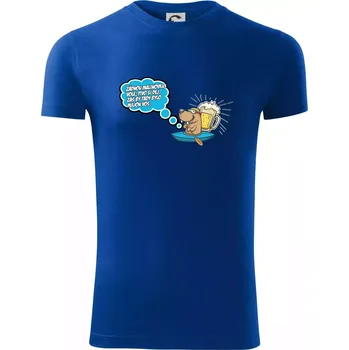 Pánské tričko Žádnou malinovku, ale pivo - Viper FIT - Pánské zůžené tričko - M ( Královská modrá )