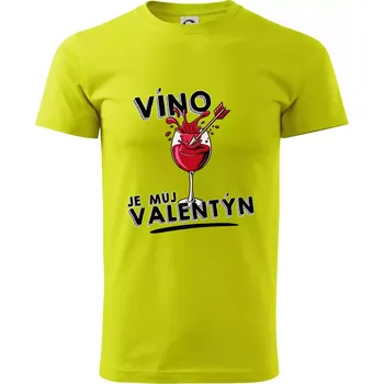 Pánské tričko Víno je můj valentýn - Klasické pánské triko vyšší gramáže - M ( Limetková )