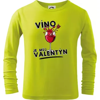 Dětská móda Víno je můj valentýn - Triko dětské Long Sleeve - 146 cm/10 let ( Limetková )