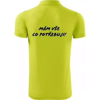 Pánská košile Nápis mám vše co potřebuji - Polokošile Victory sportovní (dresovina) - 2XL ( Limetková )