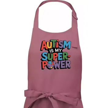 Kuchyňská zástěra Autism is my superpower barevný - Pánská zástěra na vaření - Univerzální velikost ( Starorůžová )