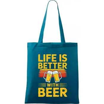 Life is better with beer - oranžové - Taška bavlněná - 42 x 38 cm ( Petrolejová )