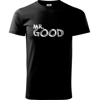 Pánské tričko Mr. Good - Triko extra velké (5-8XL) - 6XL ( Černá )