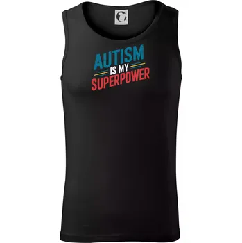 Šikmý nápis Autism is my superpower - Tílko pánské Core - XL ( Černá )