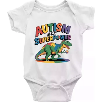 Kojenecké oblečení Stojící Rex Autism is my superpower - Body kojenecké s krátkým rukávem - Krátký r. 12-18 měs ( Bílá )