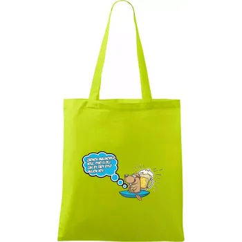 Žádnou malinovku, ale pivo - Taška bavlněná - 42 x 38 cm ( Limetková )