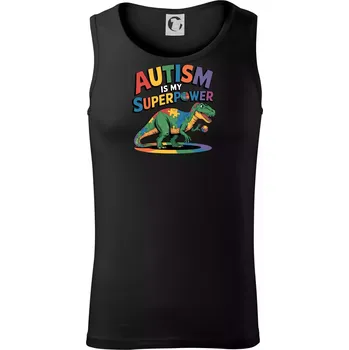 Stojící Rex Autism is my superpower - Tílko pánské Core - L ( Černá )
