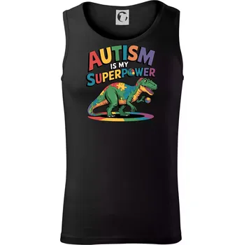 Autism is my superpower dinosaurus - Tílko pánské Core - XL ( Černá )